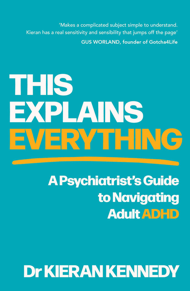 This Explains Everything: A Psychiatrist's Guide to Navigating Adult ADHD | TPB - Books - Image - Pop Weasel