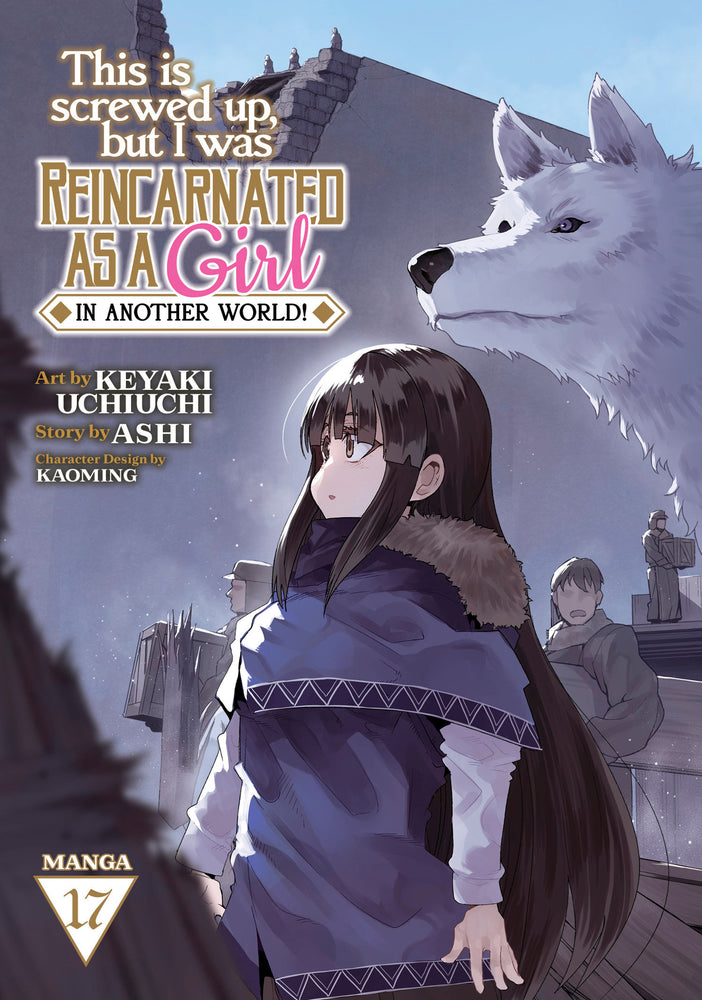This Is Screwed Up, but I Was Reincarnated as a GIRL in Another World! (Manga) Vol. 17 - Image - Manga - Image - Pop Weasel