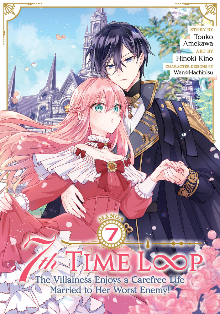 7th Time Loop: The Villainess Enjoys a Carefree Life Married to Her Worst Enemy! (Manga) Vol. 7 - Image - Manga - Image - Pop Weasel