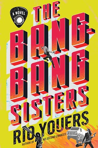 The Bang-Bang Sisters A Novel - Hard Cover - Books - Image - Pop Weasel