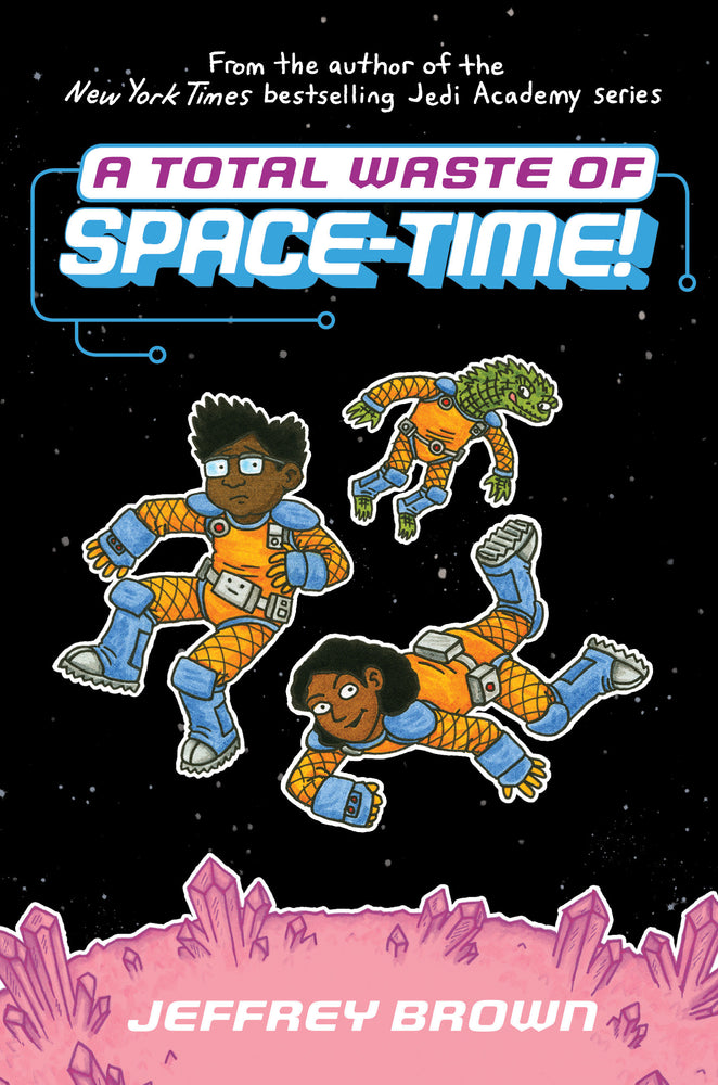 A Total Waste of Space-Time! | Hardcover - Books - Image - Pop Weasel