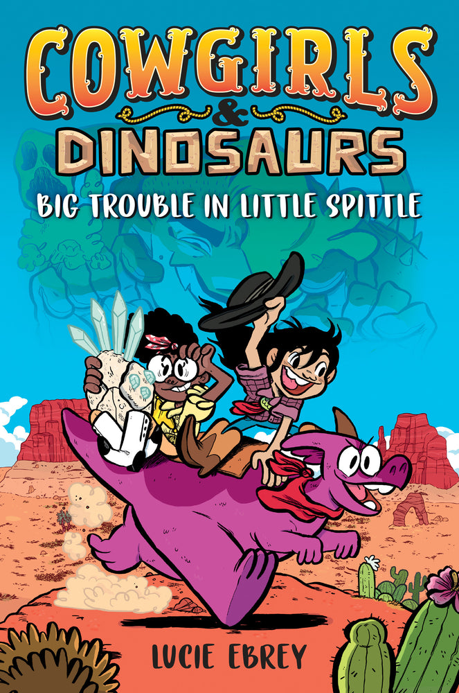 Cowgirls & Dinosaurs: Big Trouble in Little Spittle - Graphic Novels - Image - Pop Weasel