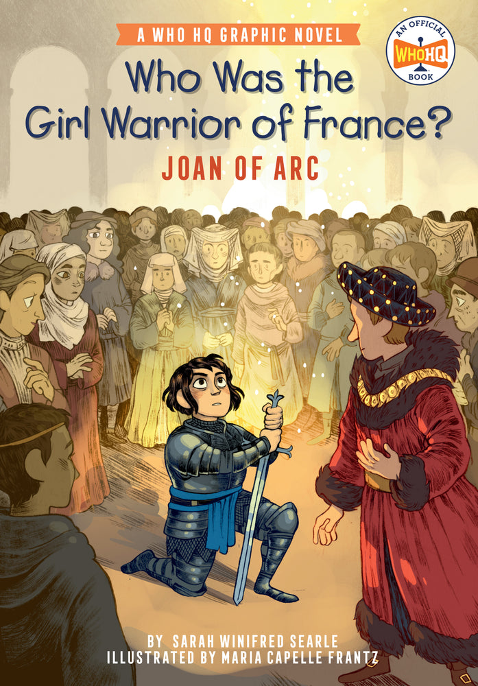 Who Was the Girl Warrior of France?: Joan of Arc | Hardcover - Graphic Novels - Image - Pop Weasel