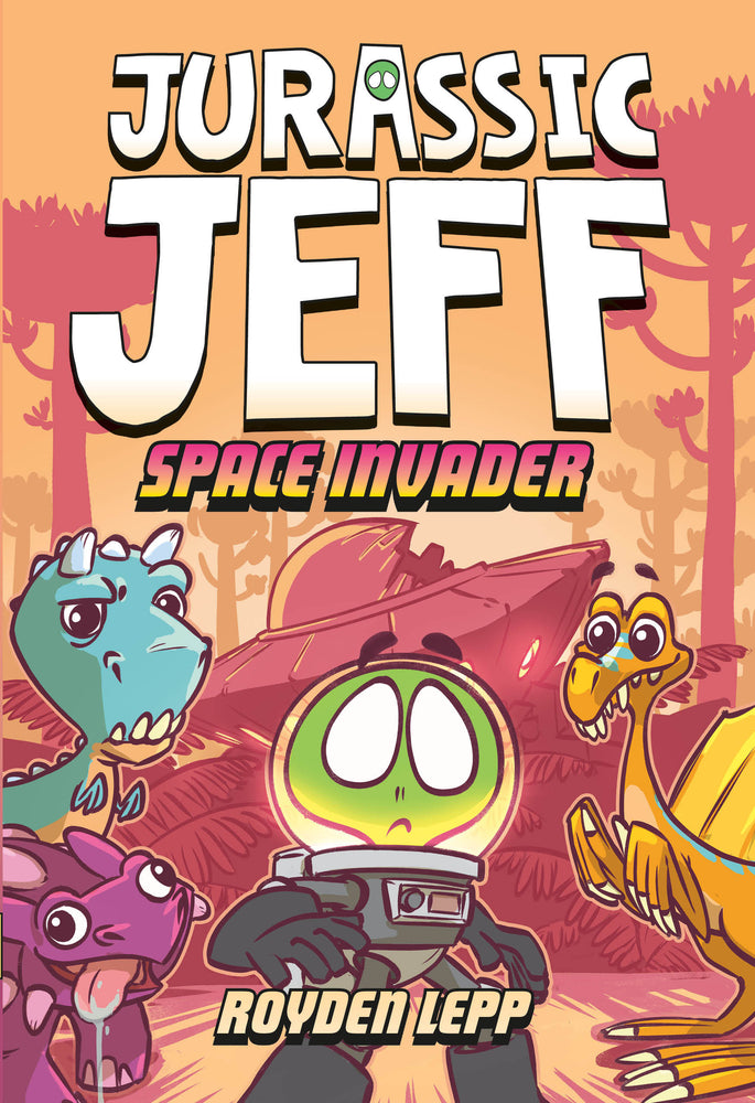 Jurassic Jeff: Space Invader (Jurassic Jeff Book 1) | Hardcover - Graphic Novels - Image - Pop Weasel