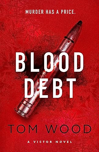 Blood Debt The non-stop danger-filled new Victor thriller - Books - Image - Pop Weasel