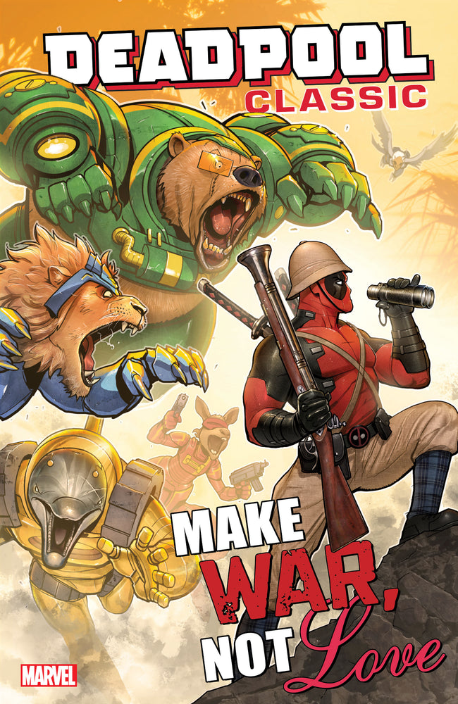 DEADPOOL CLASSIC VOL. 19: MAKE WAR, NOT LOVE image - Graphic Novels - Image - Pop Weasel