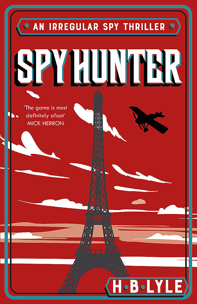 Spy Hunter a thriller that skilfully mixes real history with high-octane action sequences and features Sherlock Holmes - Books - Image - Pop Weasel