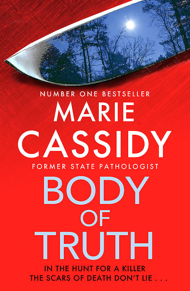 Body of Truth The unmissable debut crime thriller from Ireland's former state pathologist & bestselling author of Beyond the Tape - Books - Image - Pop Weasel