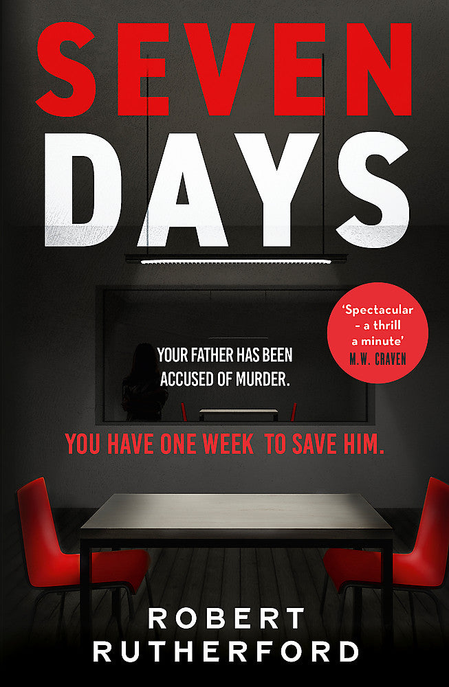 Seven Days the instant Sunday Times bestseller: a gripping, high-octane crime thriller for 2024 - can Alice save her father from death row? - Hard Cover - Books - Image - Pop Weasel