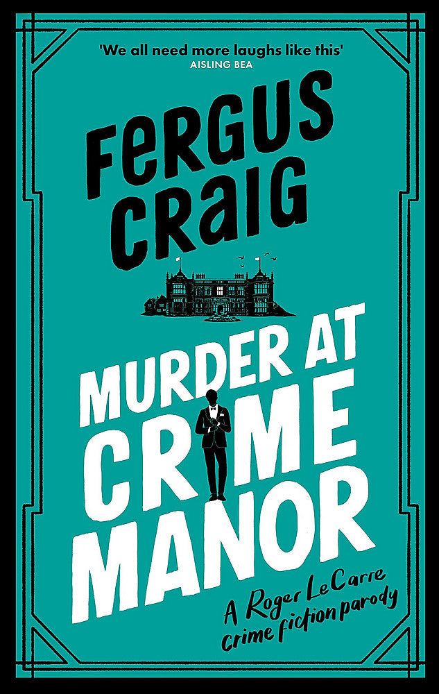 Murder at Crime Manor The parody crime novel nominated for the Everyman Bollinger Wodehouse Prize - Books - Image - Pop Weasel