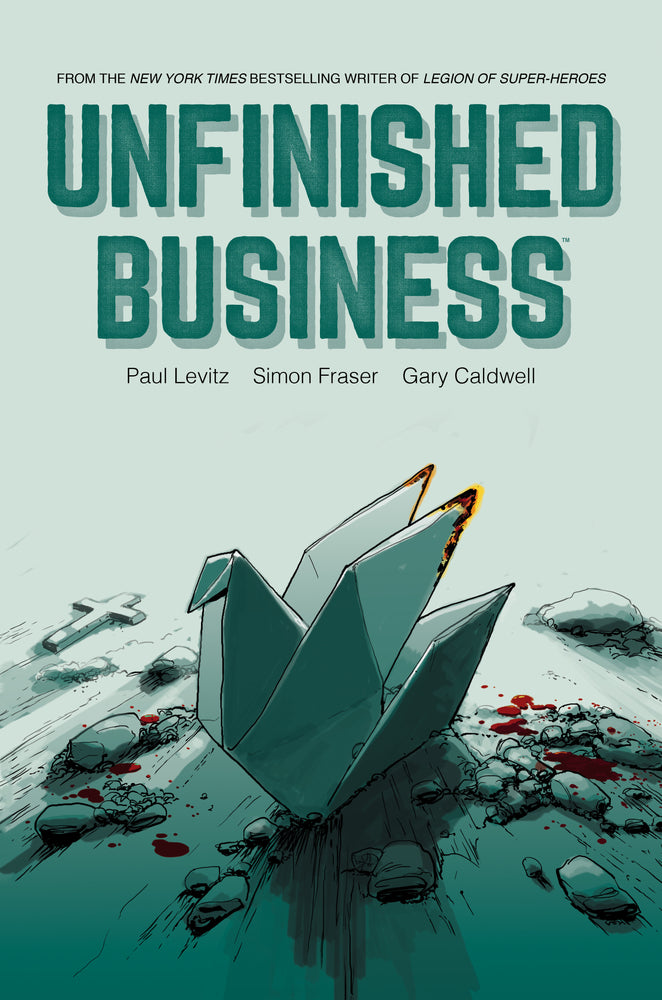 Unfinished Business | Hardcover - Graphic Novels - Image - Pop Weasel