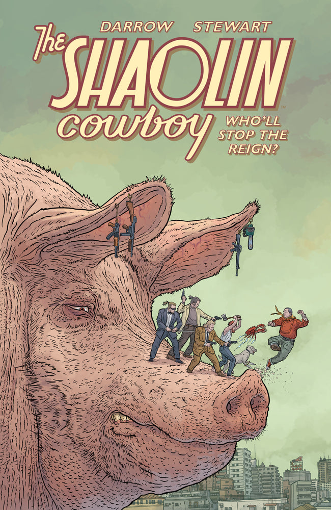 Shaolin Cowboy: Who'll Stop the Reign? - Graphic Novels - Image - Pop Weasel