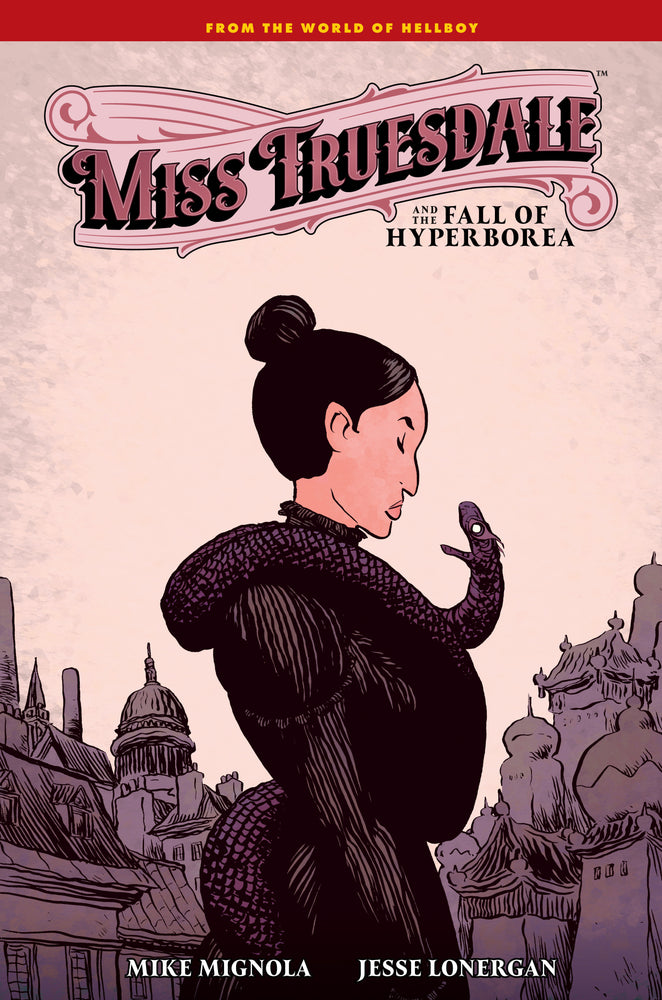 Miss Truesdale and the Fall of Hyperborea | Hardcover - Graphic Novels - Image - Pop Weasel