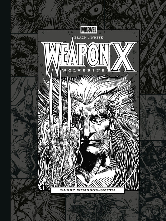 Marvel Black & White: Barry Windsor-Smith's Weapon X