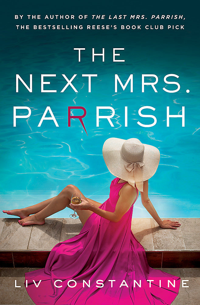 The Next Mrs Parrish The thrilling sequel to the million-copy-bestselling Reese s Book Club pick The Last Mrs. Parrish - Hard Cover - Books - Image - Pop Weasel