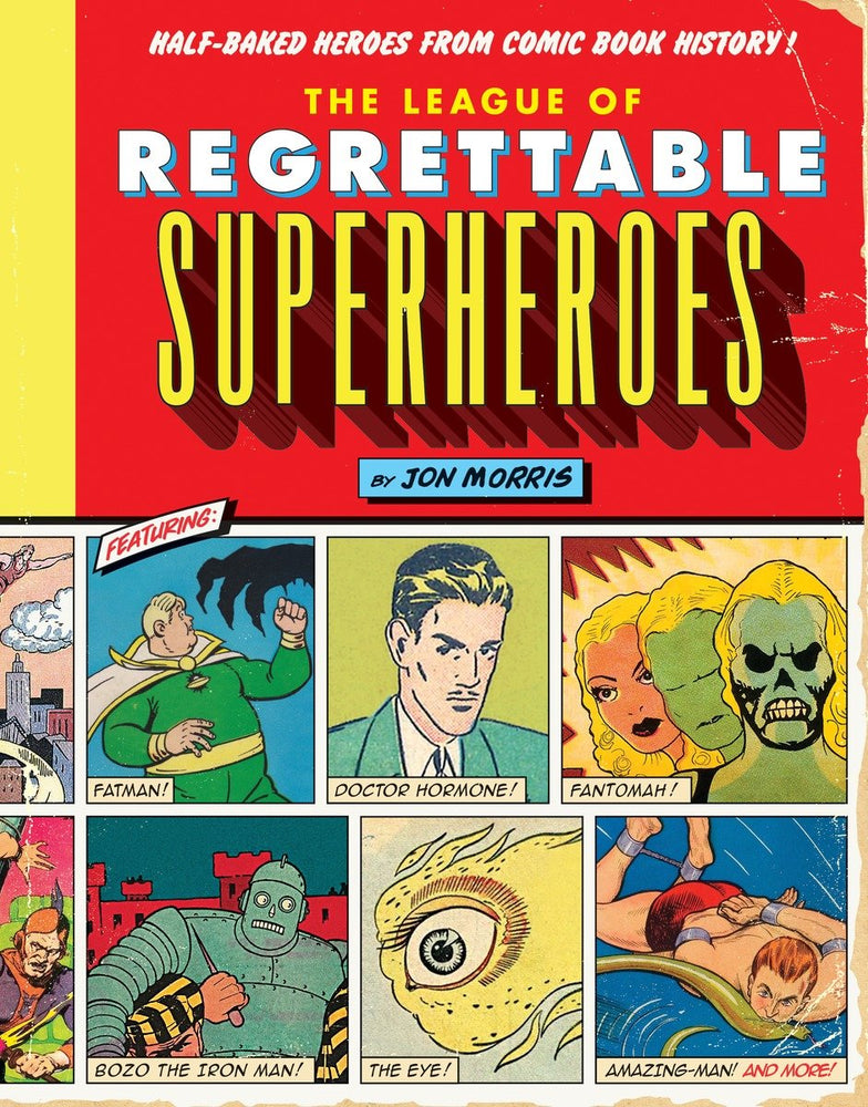 The League of Regrettable Superheroes | Hardcover - Graphic Novels - Image - Pop Weasel