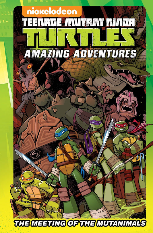 Teenage Mutant Ninja Turtles Amazing Adventures: The Meeting of the Mutanimals | Hardcover image