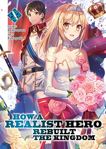Pop Weasel Image of How a Realist Hero Rebuilt the Kingdom (Light Novel) Vol. 10 - Light Novel - Image - Pop Weasel