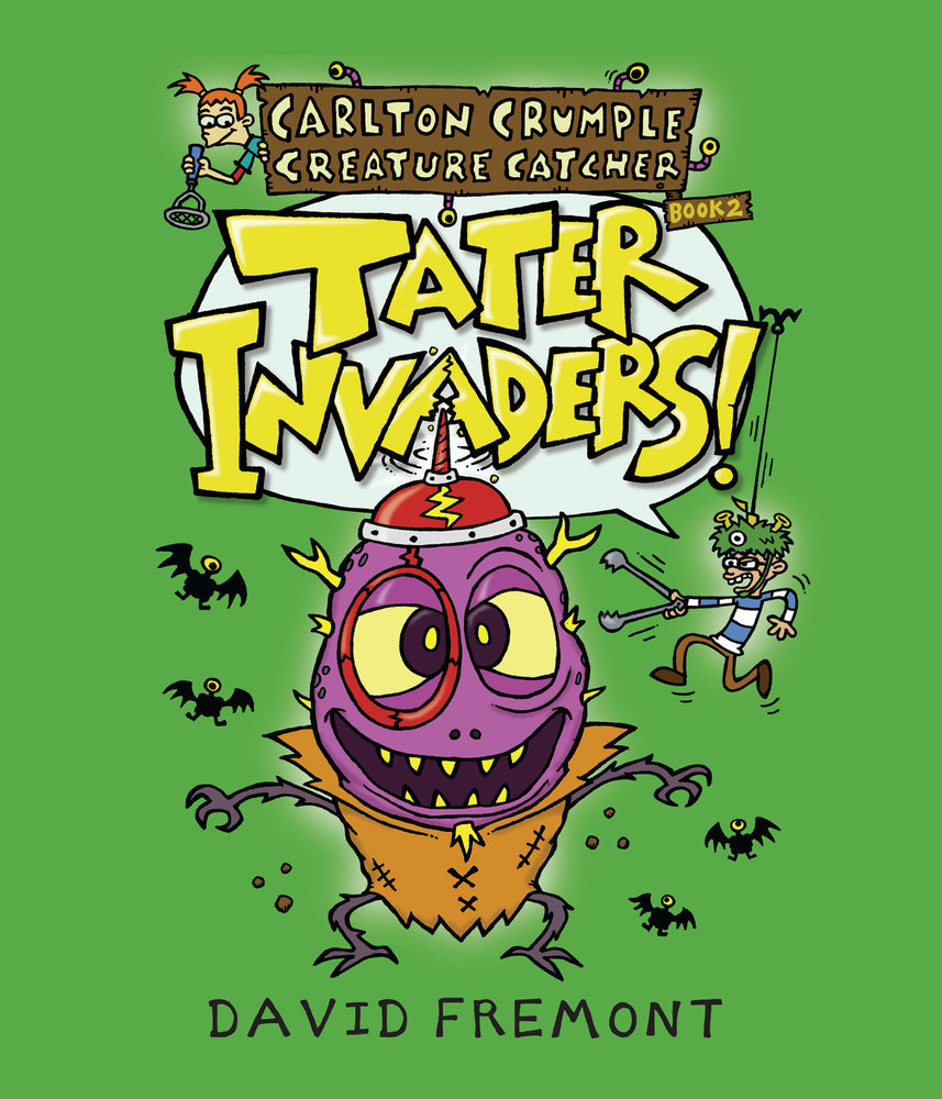 Carlton Crumple Creature Catcher 2: Tater Invaders! - Graphic Novels - Image - Pop Weasel