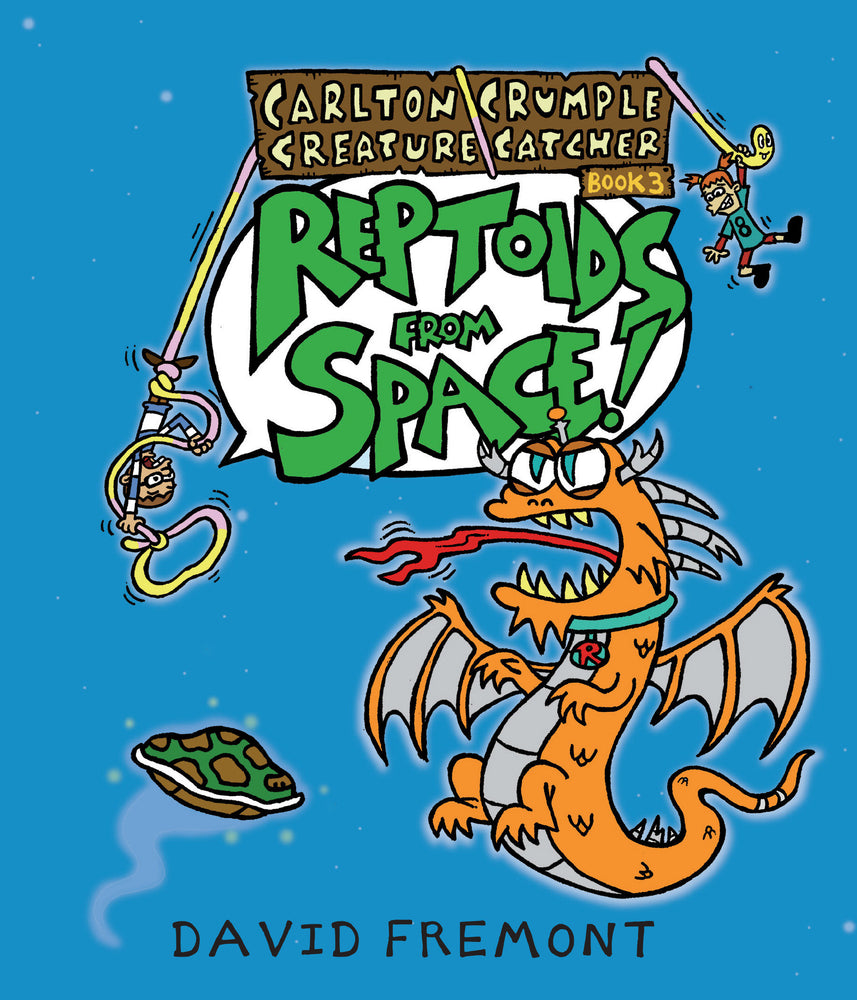 Carlton Crumple Creature Catcher 3: Reptoids from Space! - Graphic Novels - Image - Pop Weasel