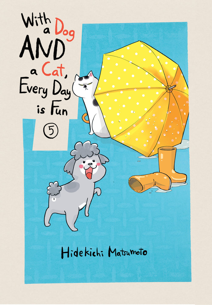 With a Dog AND a Cat, Every Day is Fun 5 - Manga - Image - Pop Weasel