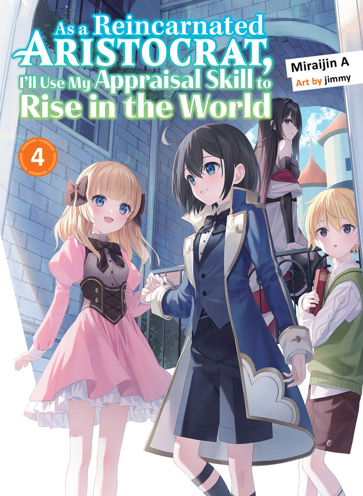 As a Reincarnated Aristocrat, I'll Use My Appraisal Skill to Rise in the World 4 (light novel) - Manga - Image - Pop Weasel