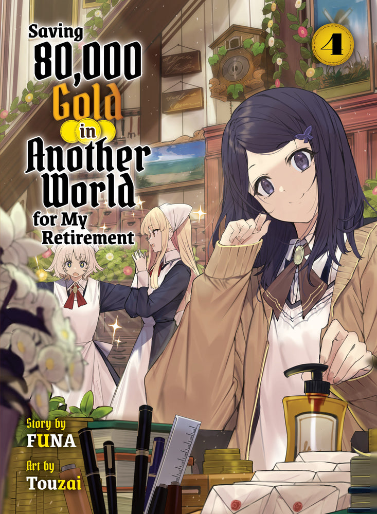 Saving 80,000 Gold in Another World for my Retirement 4 (light novel) - Manga - Image - Pop Weasel