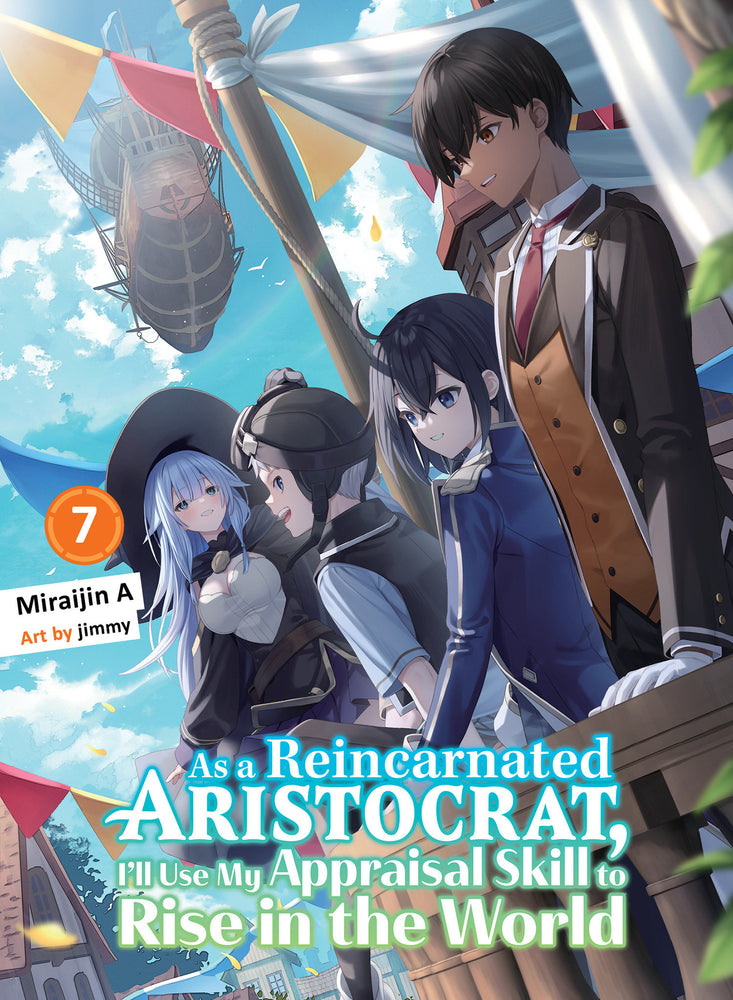 As a Reincarnated Aristocrat, I'll Use My Appraisal Skill to Rise in the World 7 (light novel) - Manga - Image - Pop Weasel