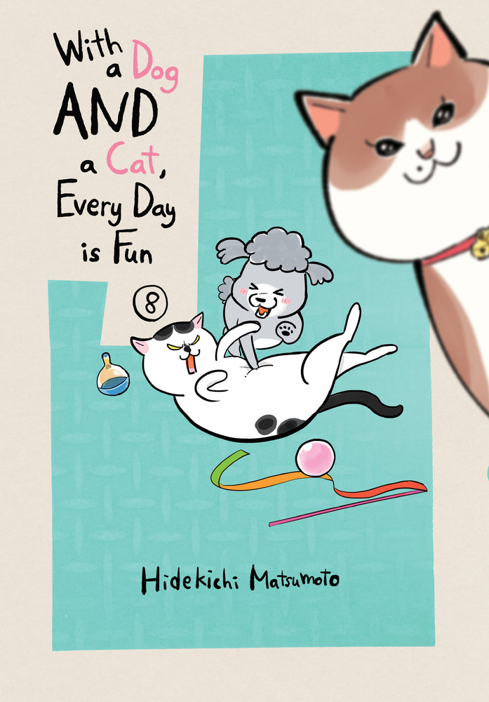 With A Dog And A Cat, Every Day Is Fun 8 - Image - Manga - Image - Pop Weasel