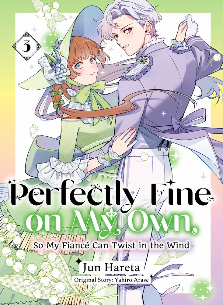 Perfectly Fine on My Own, So My Fiancé Can Twist in the Wind 3 - Manga - Image - Pop Weasel