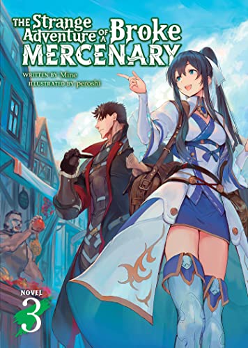 Pop Weasel Image of The Strange Adventure of a Broke Mercenary (Light Novel) Vol. 03 - Manga - Image - Pop Weasel