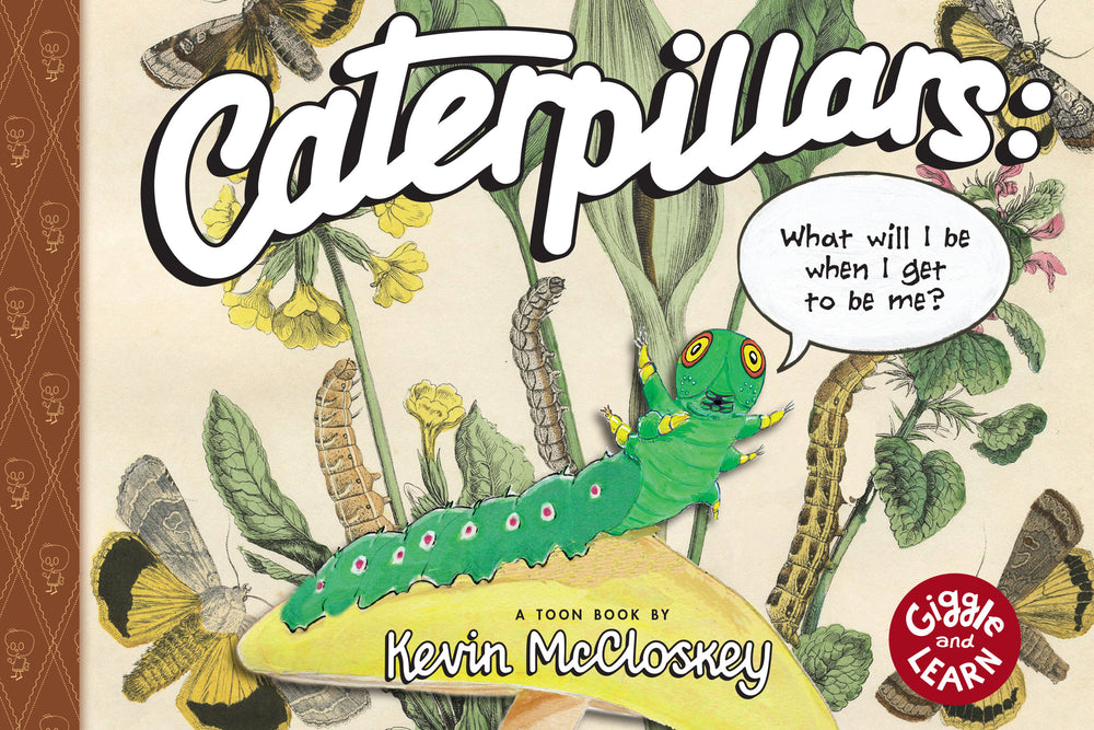 Caterpillars: What Will I Be When I Get to be Me? | Hardcover - Graphic Novels - Image - Pop Weasel