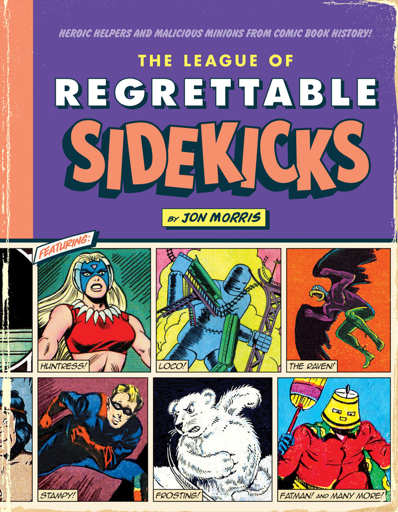 The League of Regrettable Sidekicks | Hardcover image - Graphic Novels - Image - Pop Weasel