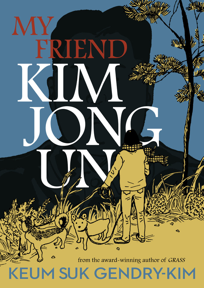 My Friend Kim Jong Un - Graphic Novels - Image - Pop Weasel