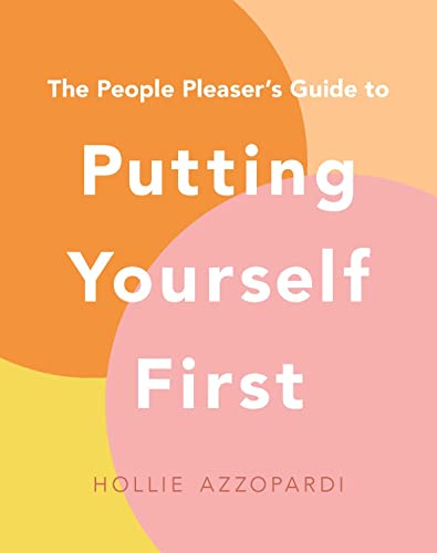 Pop Weasel Image of The People Pleaser's Guide to Putting Yourself First - Books - Image - Pop Weasel