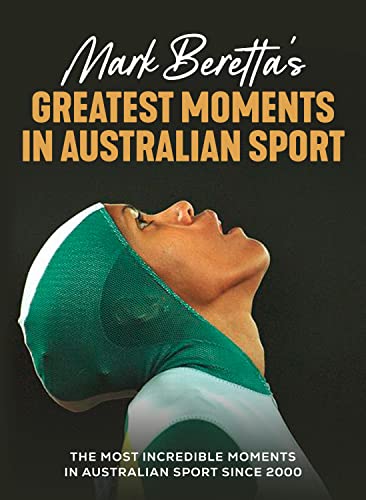 Pop Weasel Image of Mark Beretta's Greatest Moments in Australian Sport - Books - Image - Pop Weasel