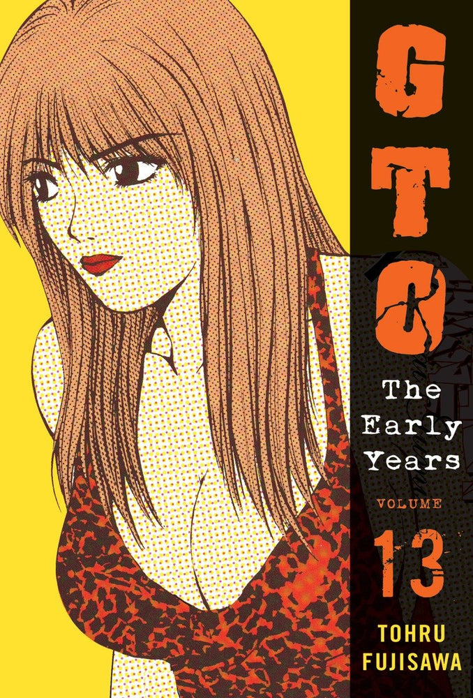 GTO: The Early Years, Volume 13 image - Manga - Image - Pop Weasel