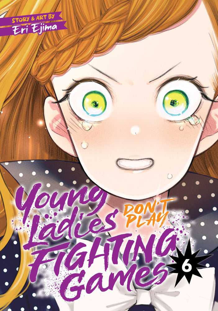 Young Ladies Don't Play Fighting Games Vol. 6 - Manga - Image - Pop Weasel