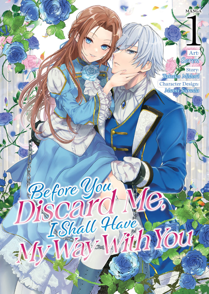 Before You Discard Me, I Shall Have My Way With You (Manga) Vol. 1 - Manga - Image - Pop Weasel