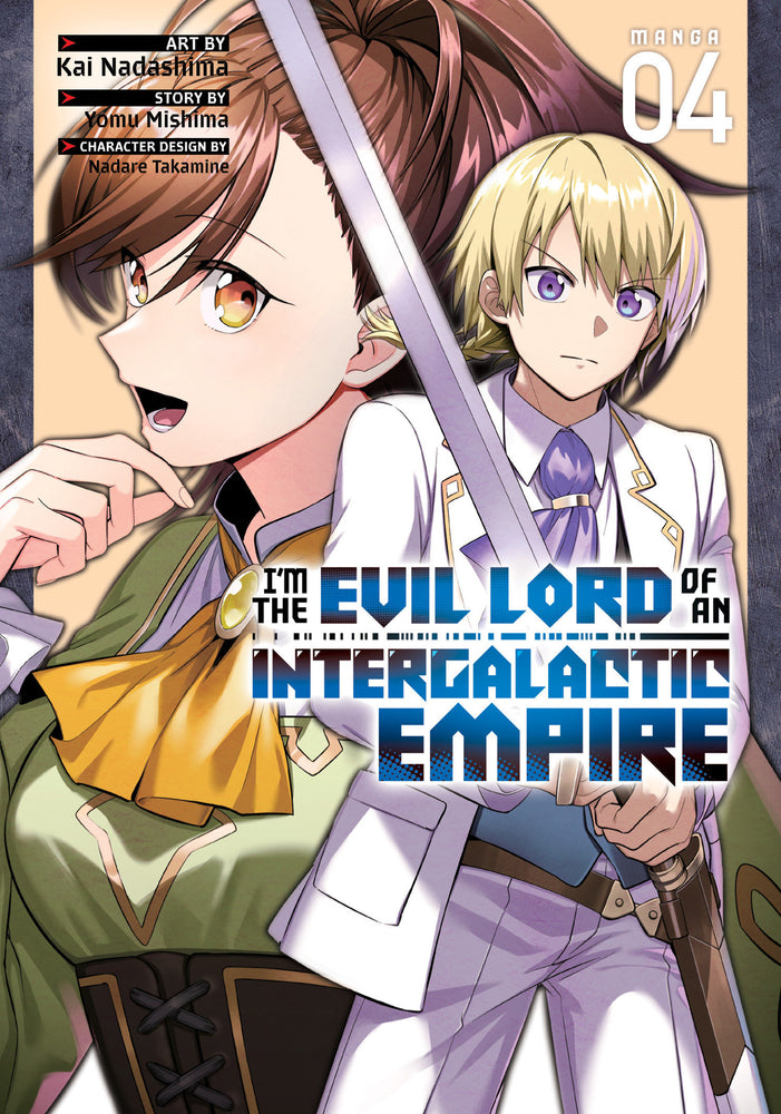 I'm the Evil Lord of an Intergalactic Empire! (Manga) Vol. 4 - Manga - Image - Pop Weasel