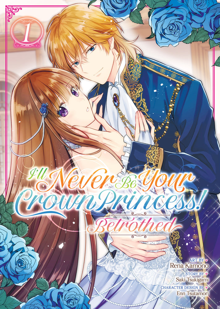 I'll Never Be Your Crown Princess! - Betrothed (Manga) Vol. 1 - Manga - Image - Pop Weasel