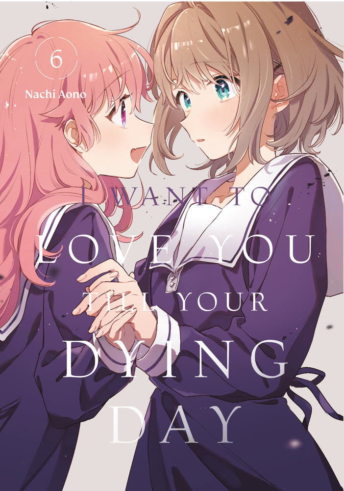 I Want to Love You Till Your Dying Day 6 - Manga - Image - Pop Weasel