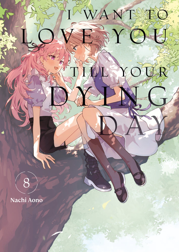 I Want to Love You Till Your Dying Day 8 - Manga - Image - Pop Weasel
