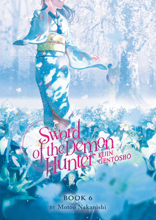 Sword Of The Demon Hunter: Kijin Gentosho (Light Novel) Vol. 6 - Manga - Image - Pop Weasel