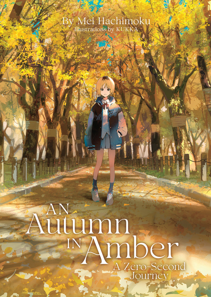 An Autumn in Amber, a Zero-Second Journey (Light Novel) - Manga - Image - Pop Weasel