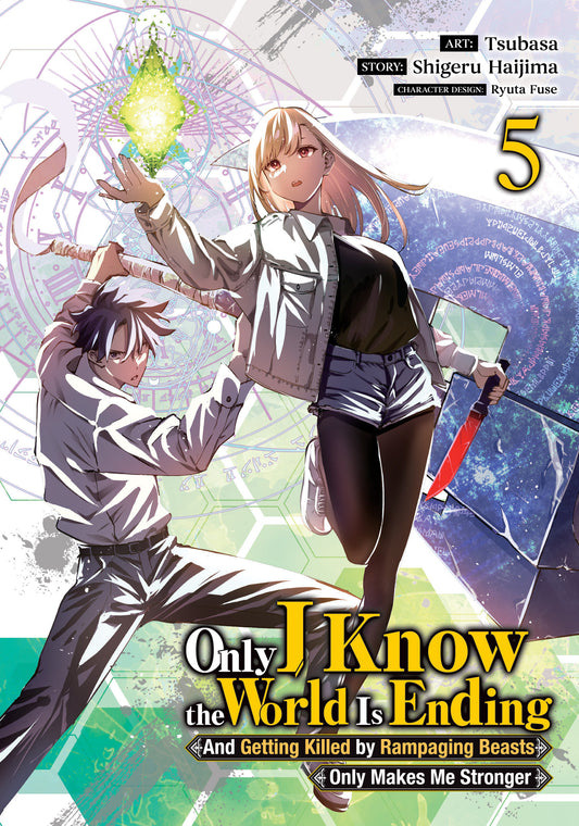 Only I Know the World Is Ending and Getting Killed by Rampaging Beasts Only Makes Me Stronger (Manga) Vol. 5