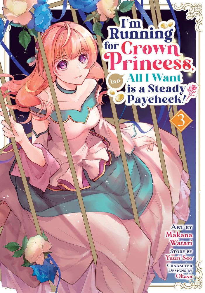 I'm Running for Crown Princess, but All I Want is a Steady Paycheck! (Manga) Vol. 3 - Manga - Image - Pop Weasel