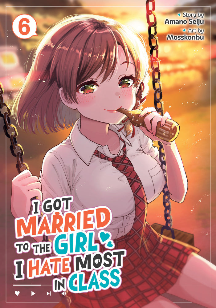 I Got Married to the Girl I Hate Most in Class (Manga) Vol. 6 - Manga - Image - Pop Weasel