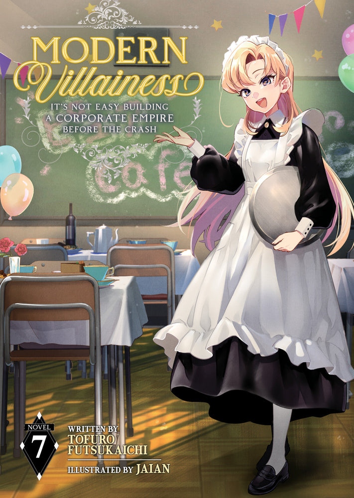 Modern Villainess: It's Not Easy Building a Corporate Empire Before the Crash (Light Novel) Vol. 7 - Manga - Image - Pop Weasel