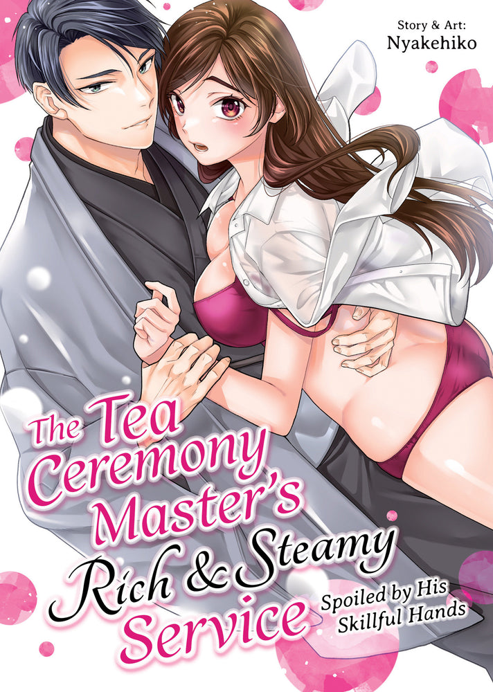The Tea Ceremony Master's Rich and Steamy Service: Spoiled by His Skillful Hands - Manga - Image - Pop Weasel